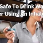 Is It Safe to Drink Water After Using an Inhaler?