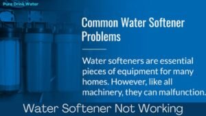 Water Softener Not Working? Troubleshooting Tips for 2024