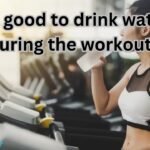 is it good to drink water during the workout to lose weight in 2024