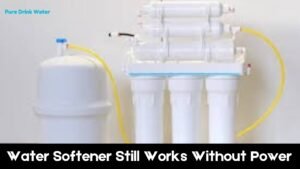 Water Softener Still Works Without Power